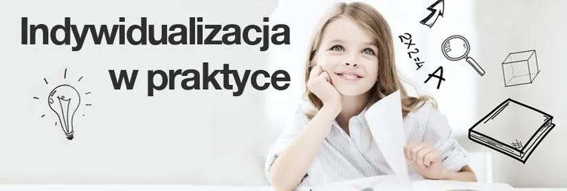 Indywidualizacja nauczania
